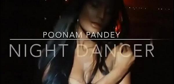  Poonam pandey Night Dancer